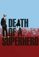 Death of a Superhero poster image