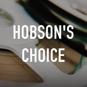 Hobson's Choice photo 2