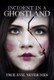 Incident In a Ghost Land (Ghostland)