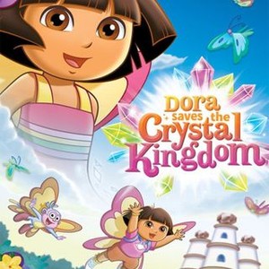 Dora Saves the Crystal Kingdom - Rotten Tomatoes