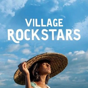 Village Rockstars Rotten Tomatoes