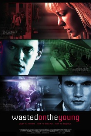 Wasted on the Young poster