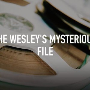 The Wesley's Mysterious File photo 1