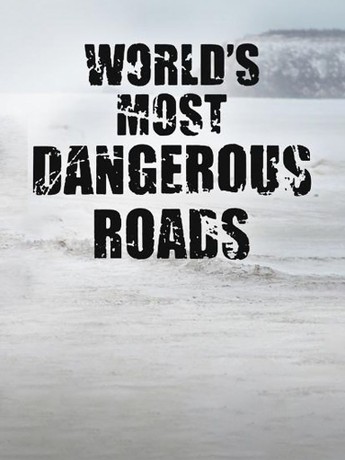 World's most dangerous roads bbc full episodes store