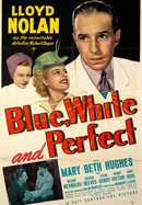 Blue, White and Perfect poster image