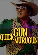 Quick Gun Murugun poster image