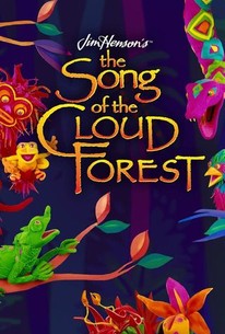 Jim Hensons The Song of the Cloud Forest and Other Earth