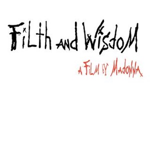 Filth and Wisdom (2008) photo 4