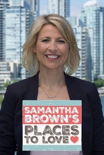 Samantha Brown's Places to Love: Season 8 | Rotten Tomatoes