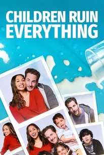 Children Ruin Everything: Season 4 | Rotten Tomatoes