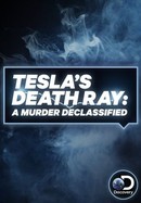 Tesla's Death Ray: A Murder Declassified poster image