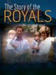 The Story of the Royals
