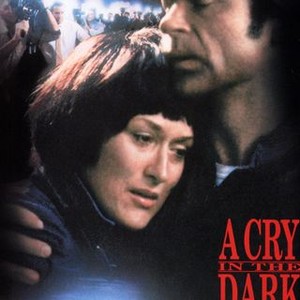 A Cry in the Dark - Rotten Tomatoes