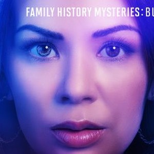 Family History Mysteries: Buried Past - Rotten Tomatoes
