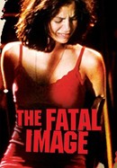 The Fatal Image poster image