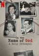In the Name of God: A Holy Betrayal