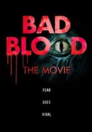 Bad Blood: The Movie poster image