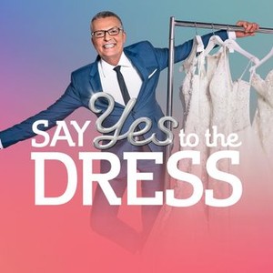 Say Yes To The Dress Season 21 Episode 6 Rotten Tomatoes