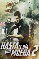 Hasta el día que muera 2