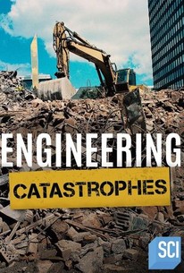 Engineering Catastrophes: Season 1 | Rotten Tomatoes