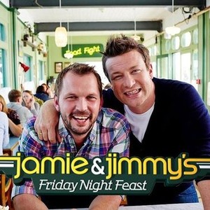 Jamie and Jimmy's Friday Night Feast - Rotten Tomatoes