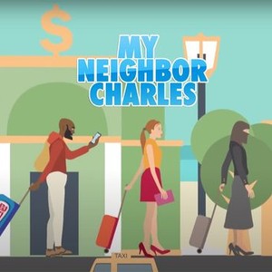 My Neighbor Charles Rotten Tomatoes