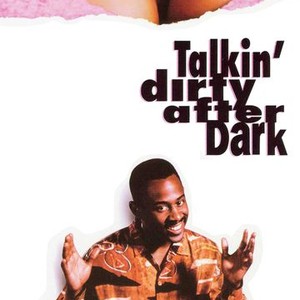 Talkin' Dirty After Dark photo 6