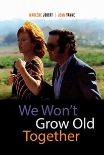 We Won't Grow Old Together poster