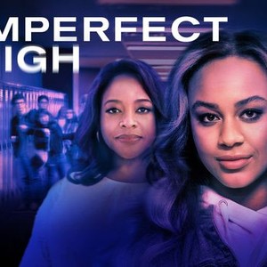 Imperfect High - Rotten Tomatoes