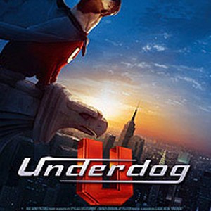 Underdog (2007) - Rotten Tomatoes