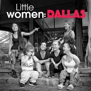 Watch Little Women Dallas Streaming Online Hulu Free 40 OFF