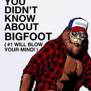 15 Things You Didn't Know About Bigfoot (Number 1 Will Blow Your Mind!) photo 6