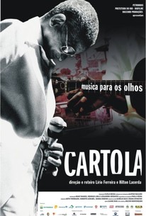 Cartola: The Samba Legend (Cartola - Música Para os Olhos)