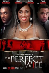 The Perfect Wife | Audience Reviews | Rotten Tomatoes