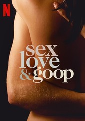 Sex, Love & Goop: Season 1