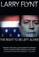 Larry Flynt: The Right to Be Left Alone poster image