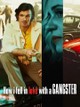 How I Fell in Love With a Gangster