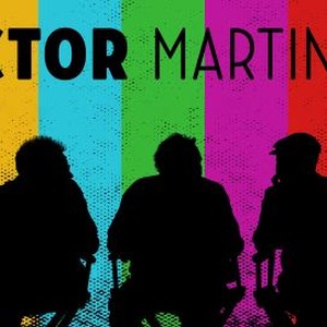 Actor Martinez (2016) - Rotten Tomatoes