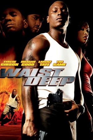 Waist Deep poster