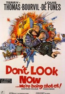 Don't Look Now: We're Being Shot At poster image