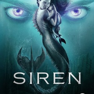 Siren: Season 2, Episode 15 - Rotten Tomatoes