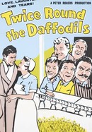 Twice Round the Daffodils poster image