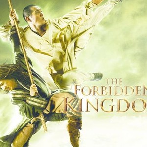 The Forbidden Kingdom - Rotten Tomatoes