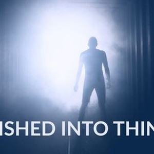 Vanished Into Thin Air - Rotten Tomatoes