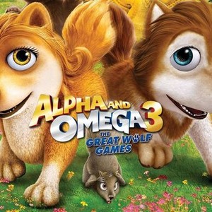Alpha and Omega 3: The Great Wolf Games (Video 2014) - IMDb