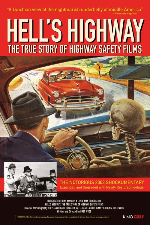 Hell's Highway: The True Story of Highway Safety Films poster