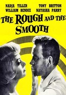 The Rough and the Smooth poster image