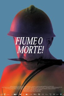 Locandina di Fiume o morte!