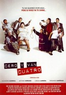 Cero y van cuatro poster image