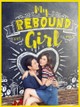 My Rebound Girl